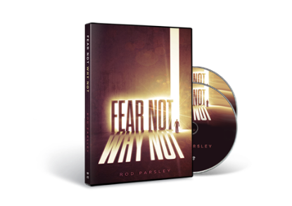 Fear Not, Why Not 
